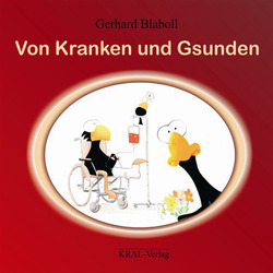 Das Buch Von Kranken und Gsunden von Gerhard Blaboll