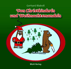 Das Buch Von Christkinderln und Weihnachtsmandeln von Gerhard Blaboll